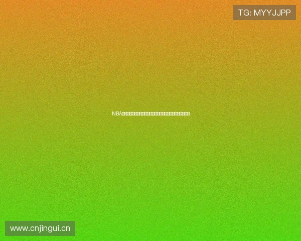 NBA直播在线观看来球网为您带来精彩赛事实况全程跟踪实时更新 NBA直播在线观看来球网为您带来精彩赛事实况全程跟踪实时更新